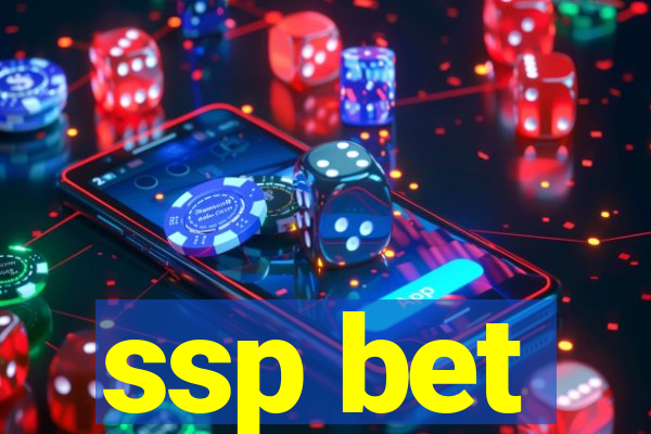 ssp bet